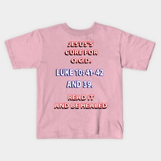 Jesus Cures all Kids T-Shirt